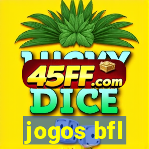 jogos bfl